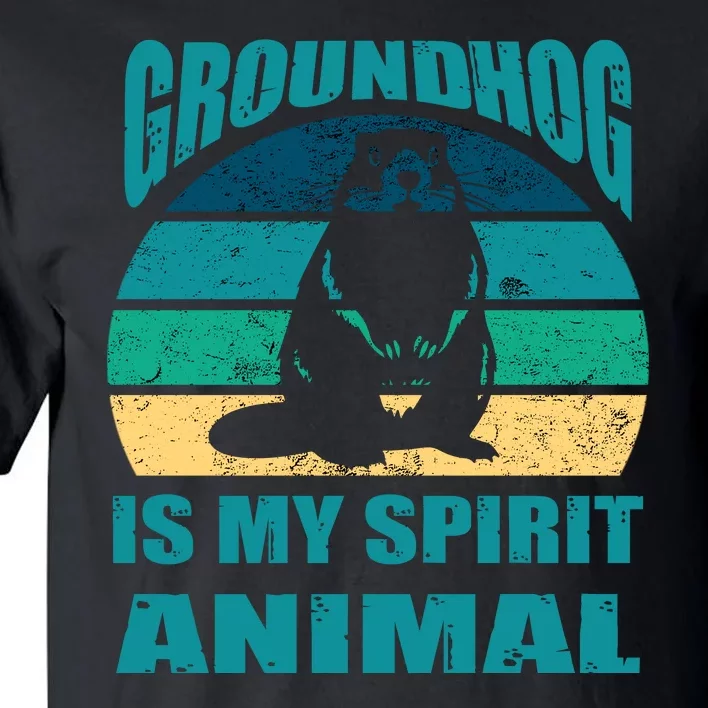 Groundhog Is My Spirit Animal Funny Woodchuck Tall T-Shirt