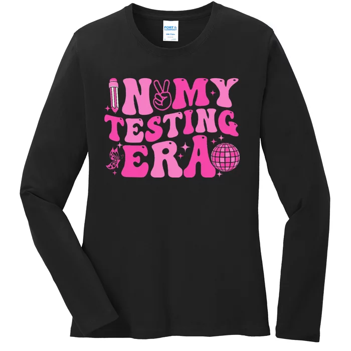 Groovy In My Testing Era Teacher Testing Day Motivational Ladies Long Sleeve Shirt