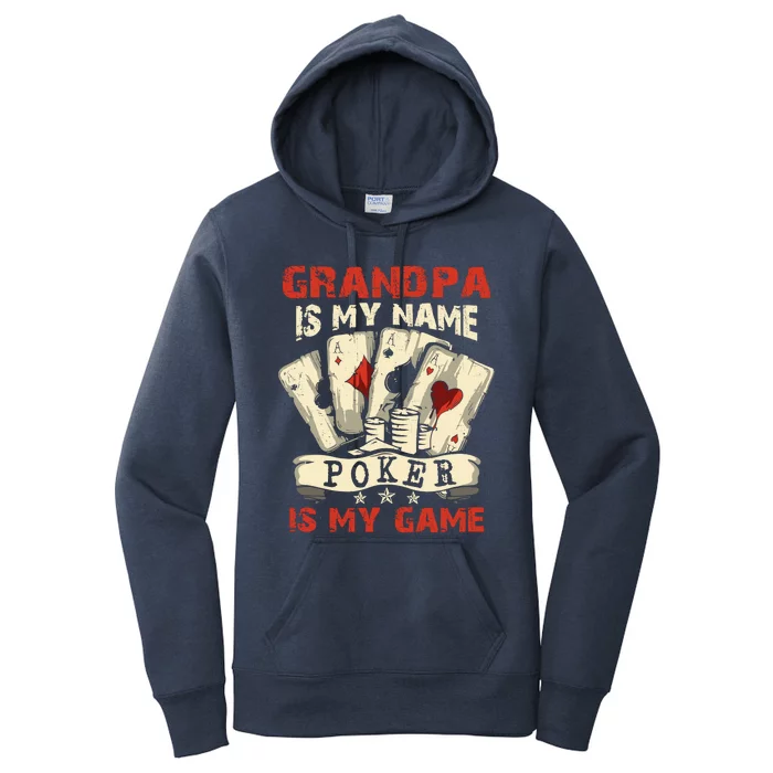 Grandpa Is My Name Poker Is My Game Card Player Casino Women's Pullover Hoodie