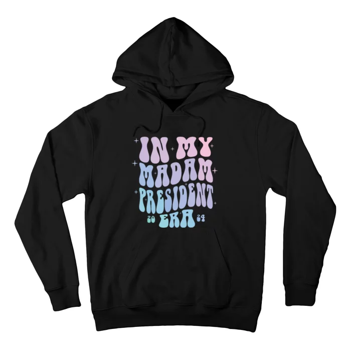 Groovy In My Madam President Era Kamala Harris Hoodie