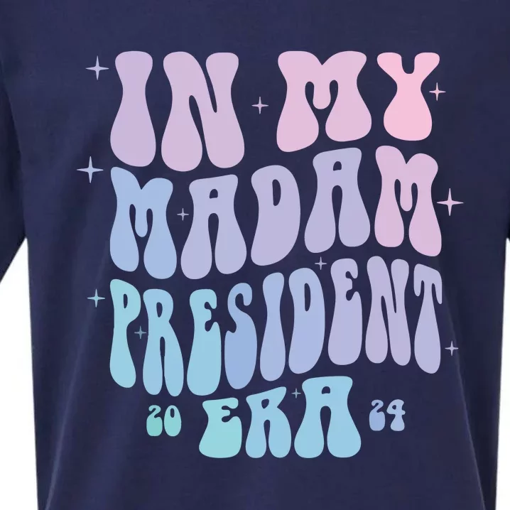 Groovy In My Madam President Era Kamala Harris Sueded Cloud Jersey T-Shirt