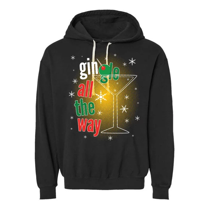 Gin all the way Jingle Funny Christmas Garment-Dyed Fleece Hoodie