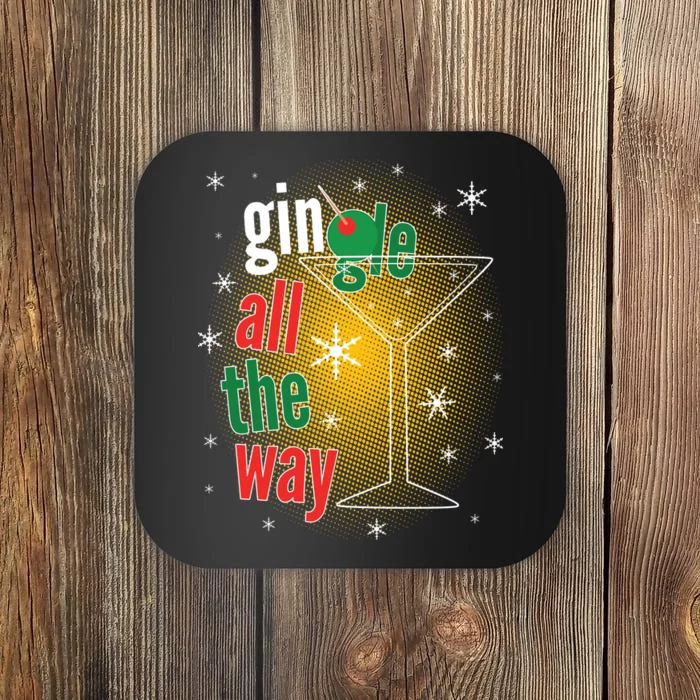 Gin all the way Jingle Funny Christmas Coaster