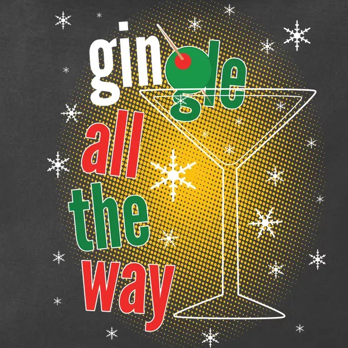 Gin all the way Jingle Funny Christmas Zip Tote Bag