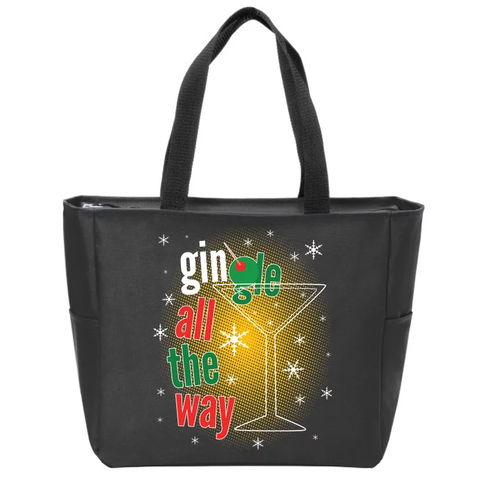 Gin all the way Jingle Funny Christmas Zip Tote Bag