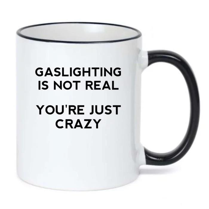 Gaslighting Is Not Real Black Color Changing Mug