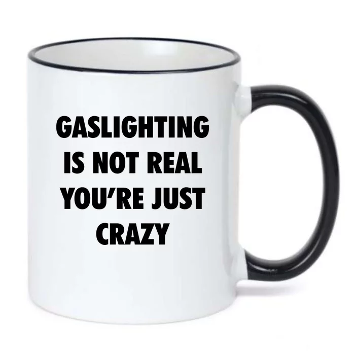 Gaslighting Is Not Real Black Color Changing Mug