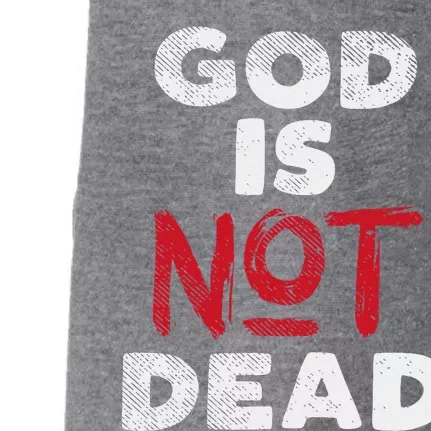 God Is Not Dead Jesus Christ Faith Religious Christian Gift Doggie 3-End Fleece Hoodie