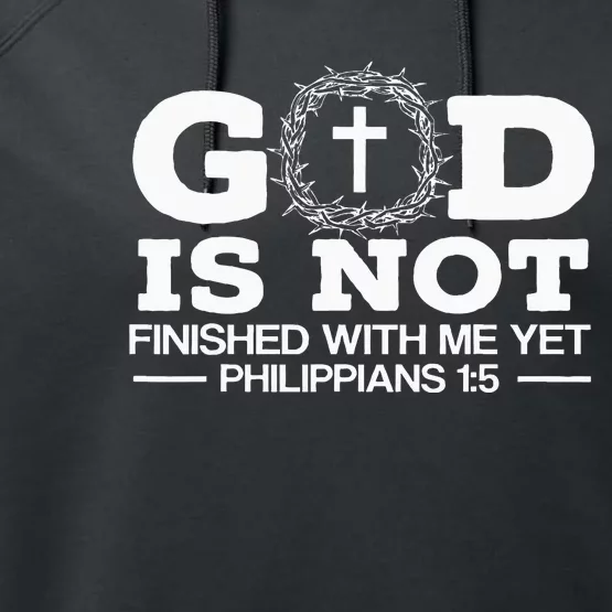 God Is Not Finished With Me Yet Christian Religious Performance Fleece Hoodie