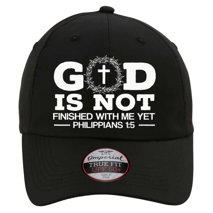 God Is Not Finished With Me Yet Christian Religious The Original Performance Cap