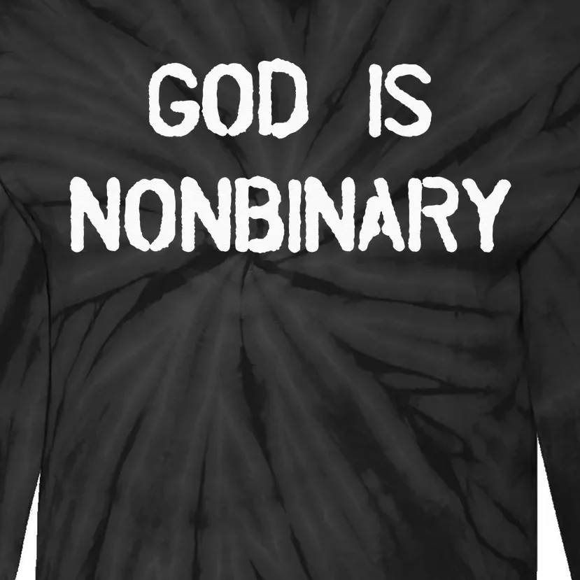 God Is Nonbinary Tie-Dye Long Sleeve Shirt