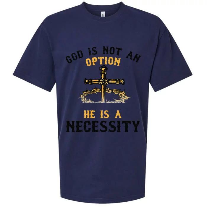 God Is Not An Option He Is A Necessity Sueded Cloud Jersey T-Shirt