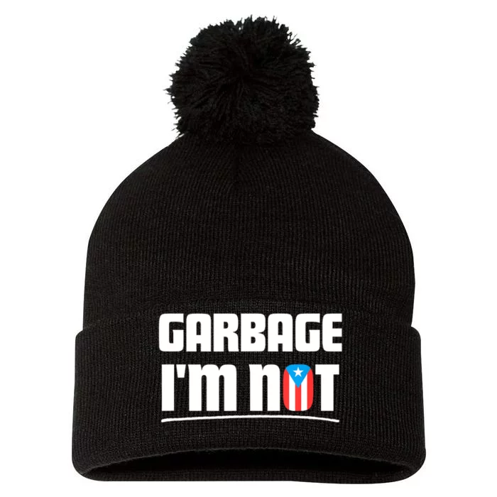 Garbage IM Not Puerto Rico Flag Boricua Pom Pom 12in Knit Beanie