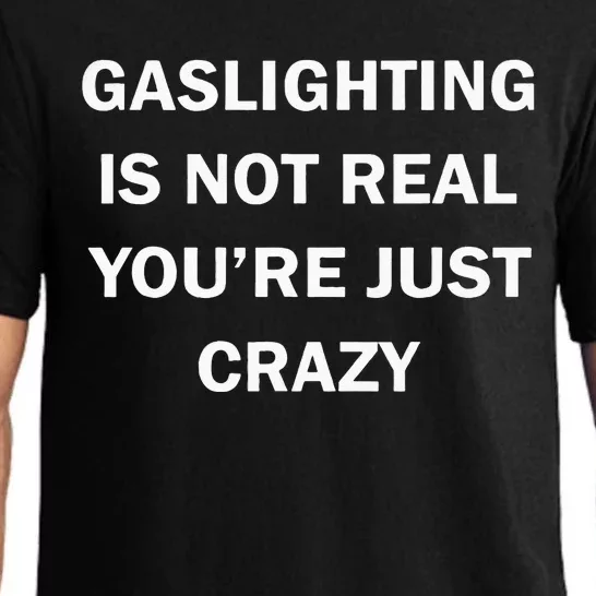 Gaslighting Is Not Real Womens Plain Pajama Set