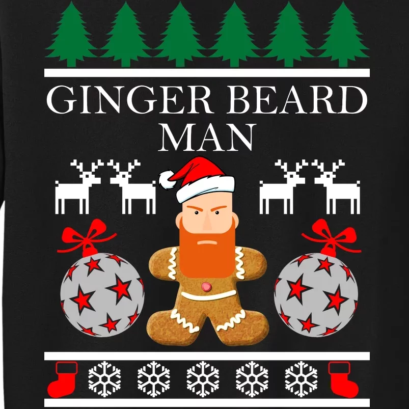 Ginger Beard Man Ugly Christmas Sweater Tall Sweatshirt