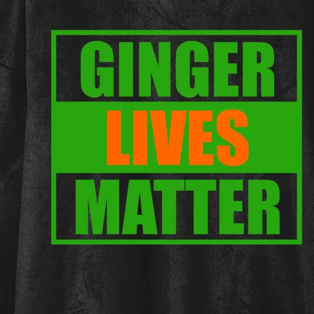 Ginger Lives Matter - St Patricks Day Hooded Wearable Blanket