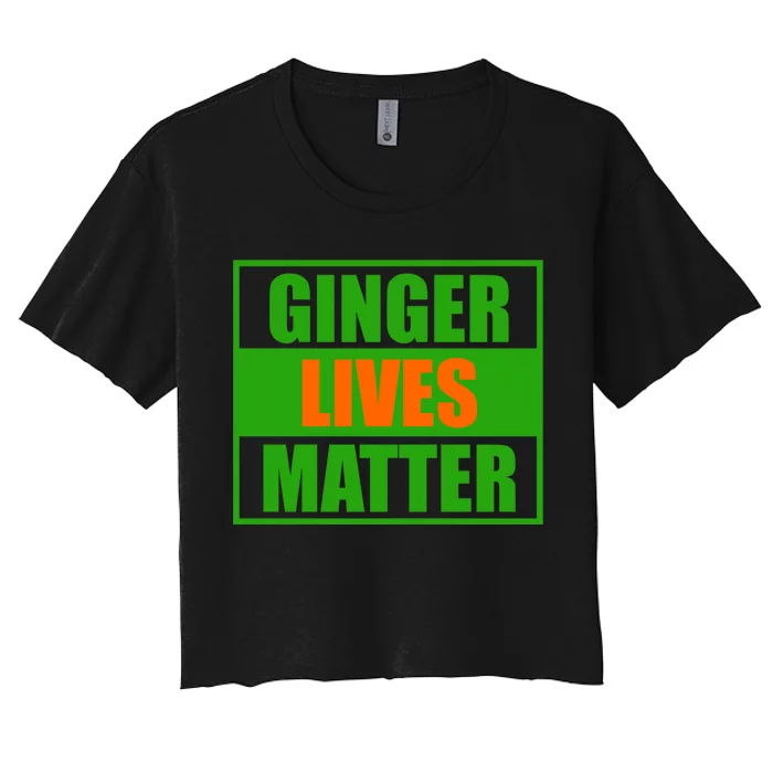 Ginger Lives Matter - St Patricks Day Women's Crop Top Tee