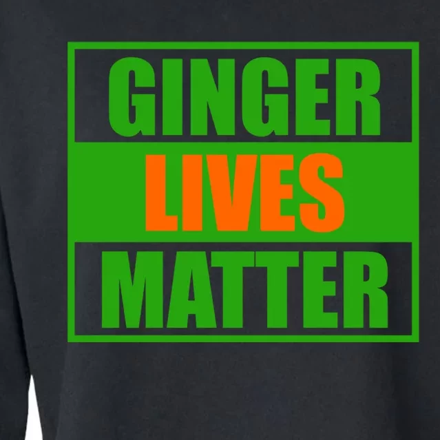 Ginger Lives Matter - St Patricks Day Cropped Pullover Crew