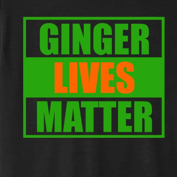 Ginger Lives Matter ChromaSoft Performance T-Shirt