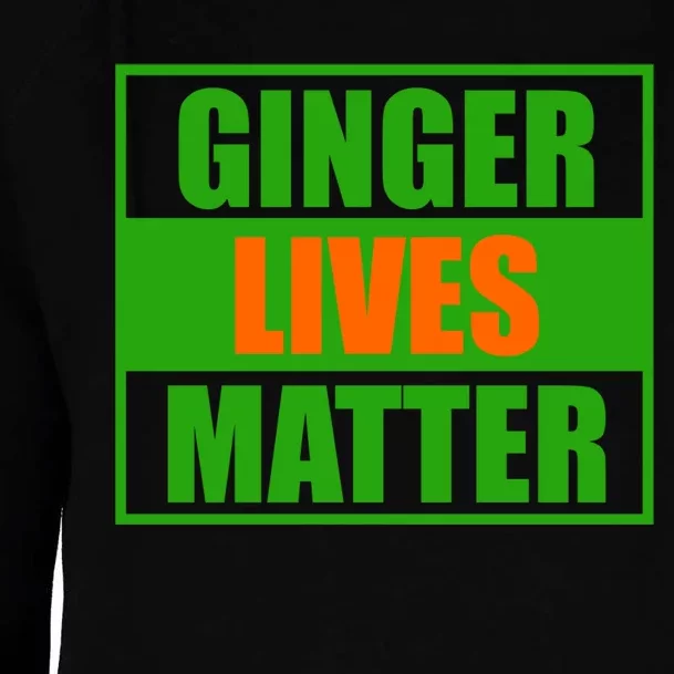 Ginger Lives Matter Womens Funnel Neck Pullover Hood