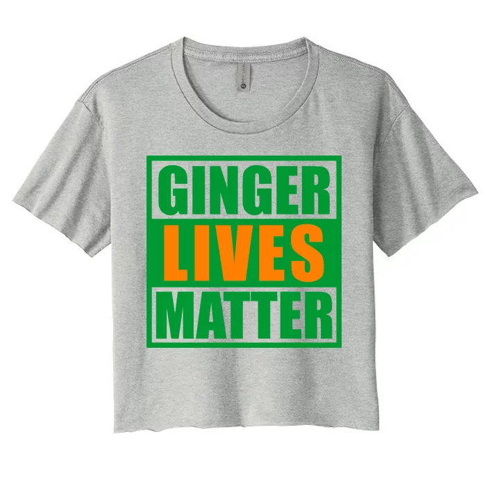 Ginger Lives Matter Funny Irish St Patrick's Day Women's Crop Top Tee