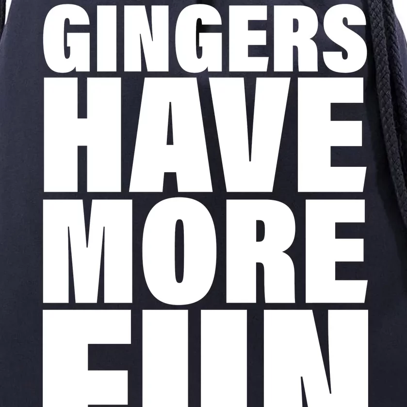 Gingers Have More Fun Drawstring Bag