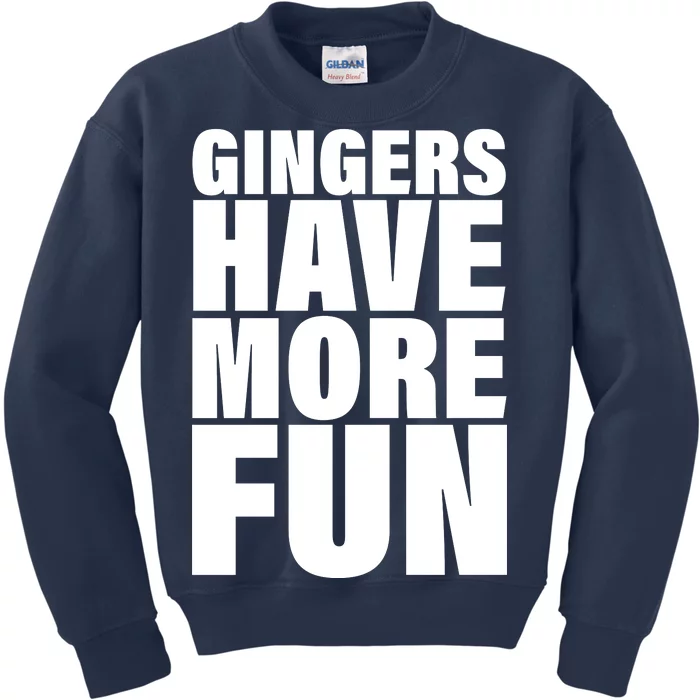 Gingers Have More Fun Kids Sweatshirt