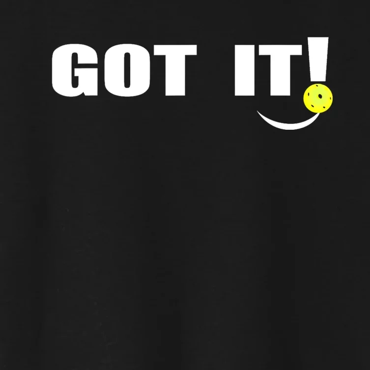 Got It Oops Yours Funny Pickleball Lovers (Front And Back) Front & Back Women's Crop Top Tee