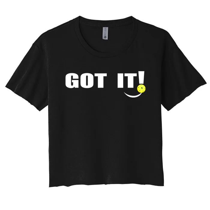 Got It Oops Yours Funny Pickleball Lovers (Front And Back) Front & Back Women's Crop Top Tee