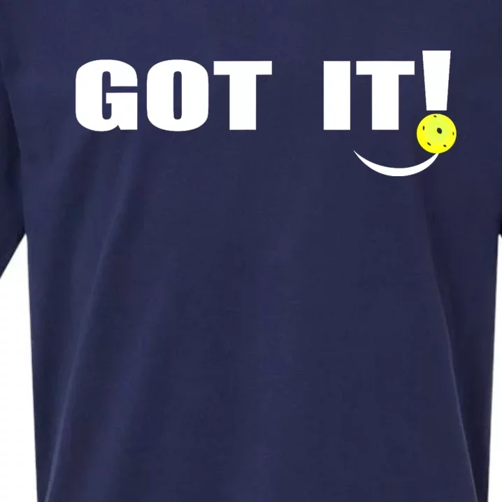 Got It Oops Yours Funny Pickleball Lovers (Front And Back) Front & Back Sueded Cloud Jersey T-Shirt