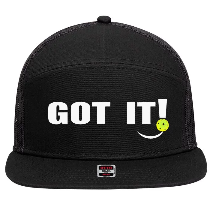 Got It Oops Yours Funny Pickleball Lovers 7 Panel Mesh Trucker Snapback Hat