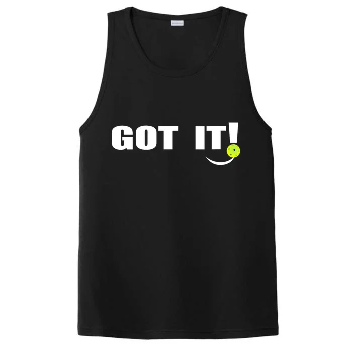 Got It Oops Yours Funny Pickleball Lovers Performance Tank