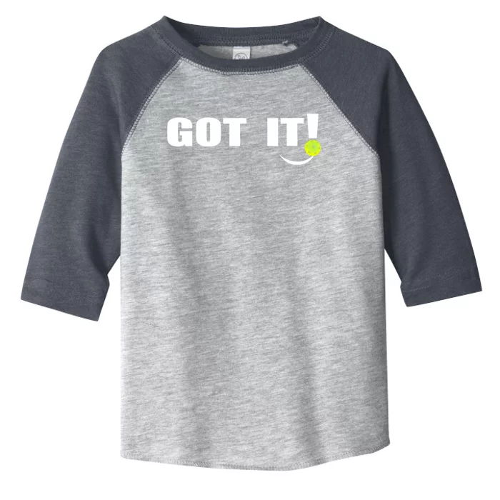 Got It Oops Yours Funny Pickleball Lovers Toddler Fine Jersey T-Shirt