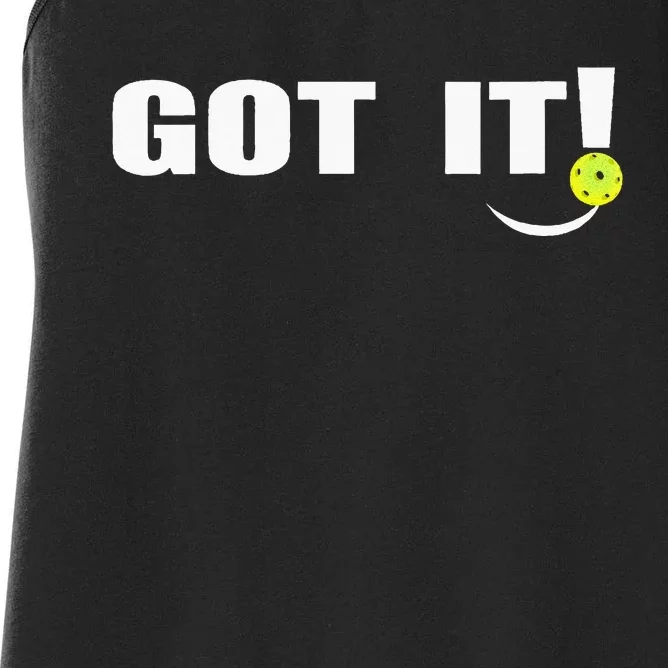 Got It Oops Yours Funny Pickleball Lovers Women's Racerback Tank