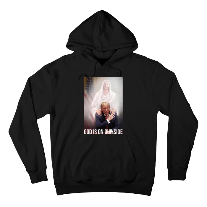 God Is On Our Side President Trump Photo After The Shooting Hoodie