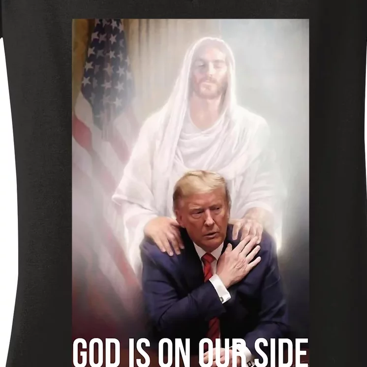 God Is On Our Side President Trump Photo After The Shooting Women's V-Neck T-Shirt