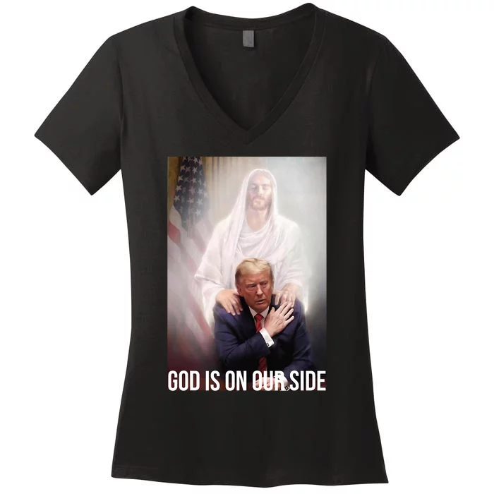 God Is On Our Side President Trump Photo After The Shooting Women's V-Neck T-Shirt