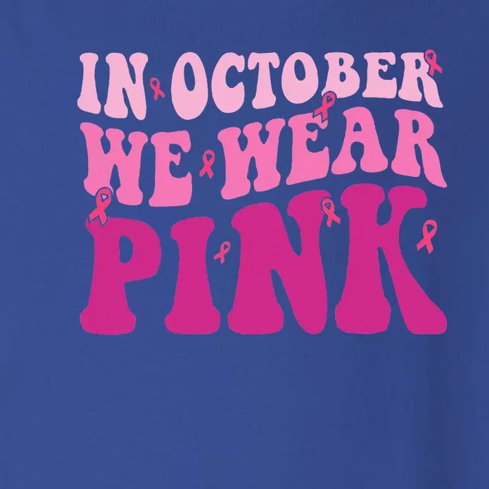 Groovy In October We Wear Pink Breast Cancer Toddler Long Sleeve Shirt