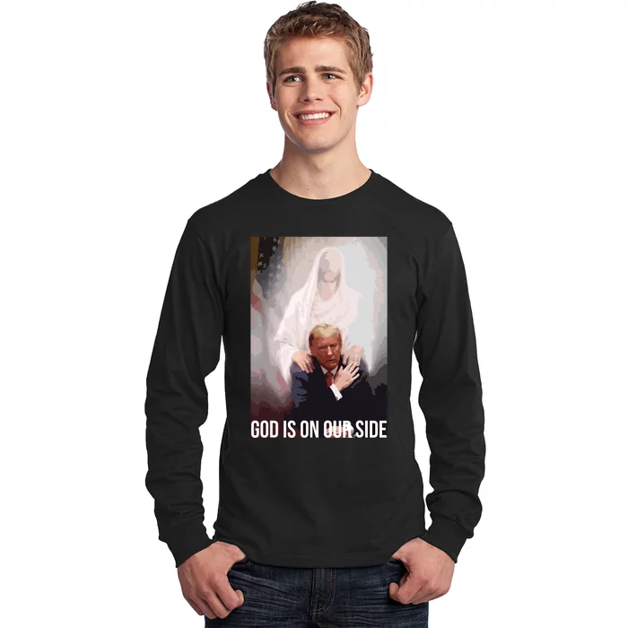 God Is On Our Side President Trump Photo After The Shooting Long Sleeve Shirt