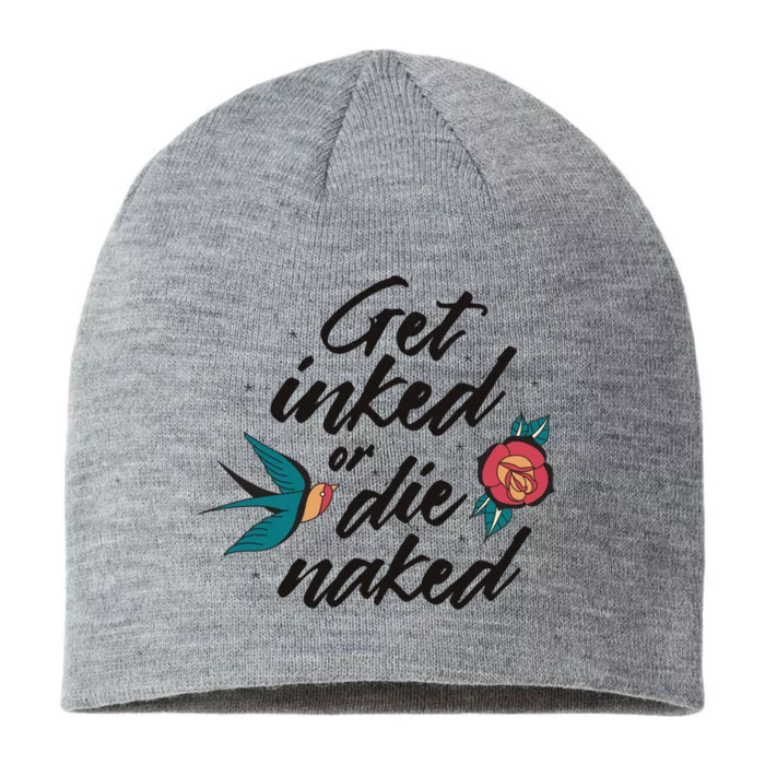 Get Inked Or Die Naked Tattoo 8 1/2in Sustainable Knit Beanie