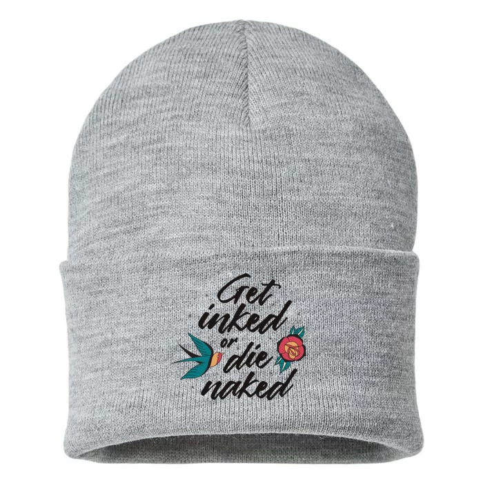 Get Inked Or Die Naked Tattoo Sustainable Knit Beanie