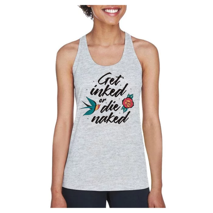 Get Inked Or Die Naked Tattoo Women's Racerback Tank