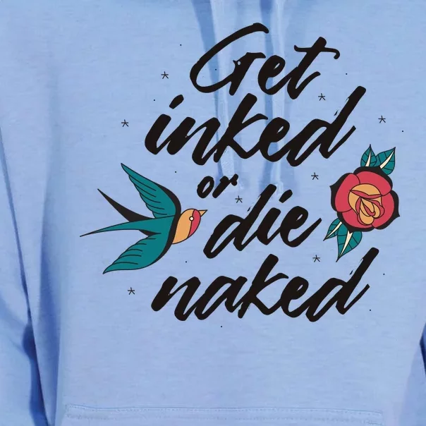 Get Inked Or Die Naked Tattoo Unisex Surf Hoodie