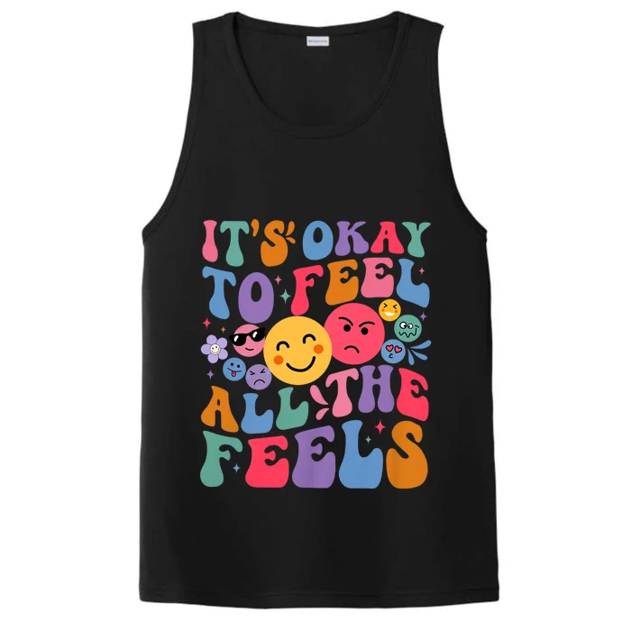 Groovy ItS Ok To Feel All The Feels Emotions Mental Health Performance Tank