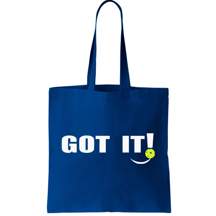 Got It Oops Yours Pickleball Lovers Tote Bag