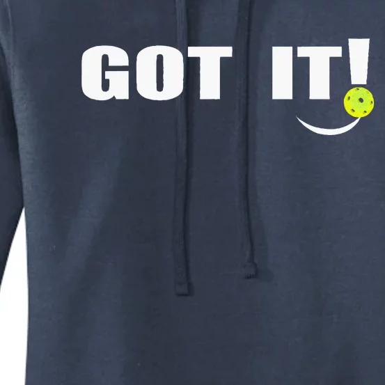 Got It Oops Yours Pickleball Lovers Women's Pullover Hoodie