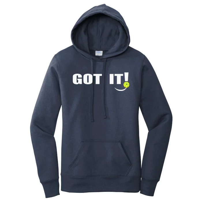 Got It Oops Yours Pickleball Lovers Women's Pullover Hoodie