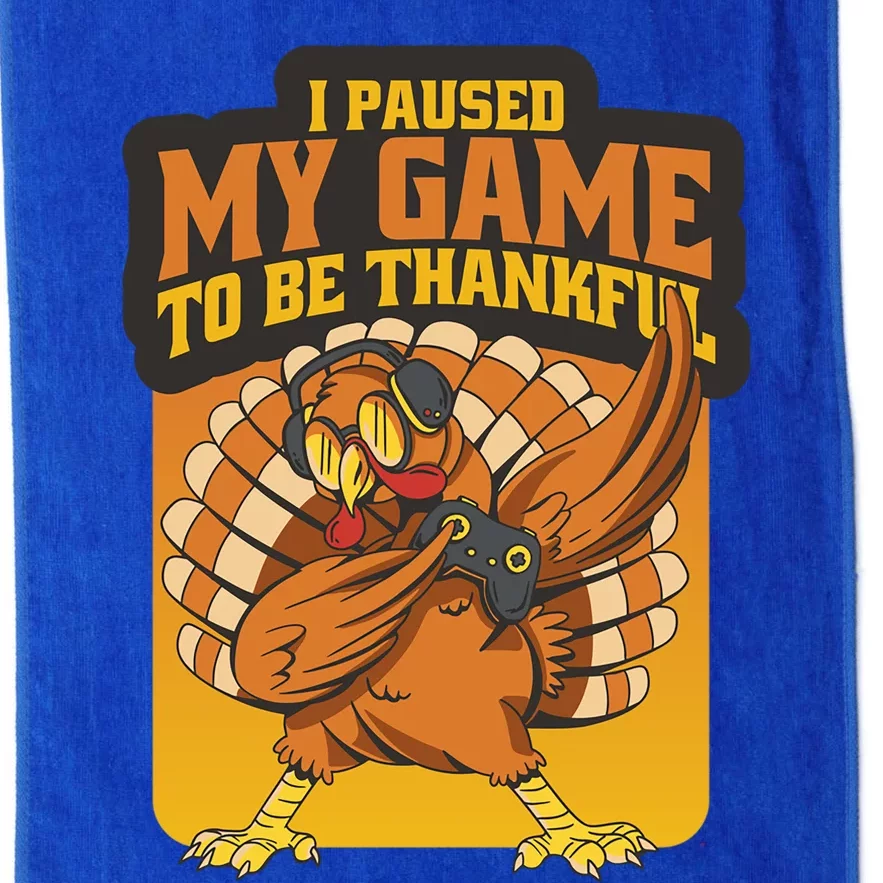 Gaming I Paused My Game To Be Thankful Dabbing Gamer Turkey Gift Platinum Collection Golf Towel