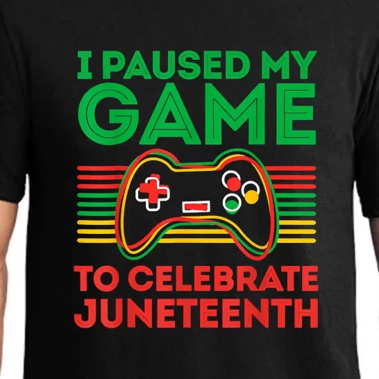 Gamer I Paused My Game To Celebrate Juneteeth Gift African Pride Pajama Set