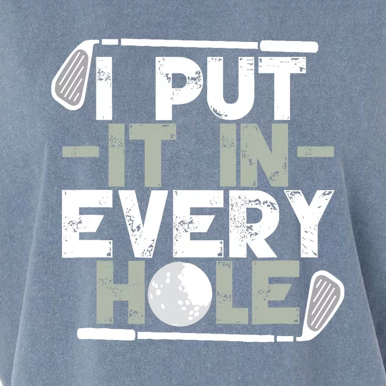 Golf I Put It In Every Hole Garment-Dyed Women's Muscle Tee